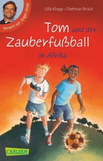 Tom und der Zauberfußball in Afrika