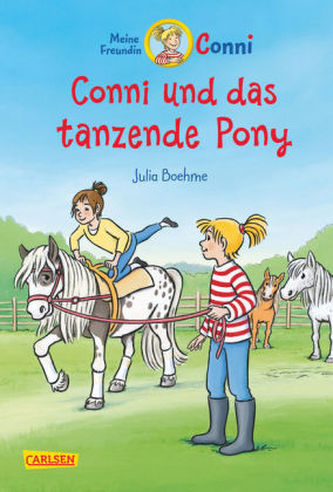 Meine Freundin Conni - Conni und das tanzende Pony