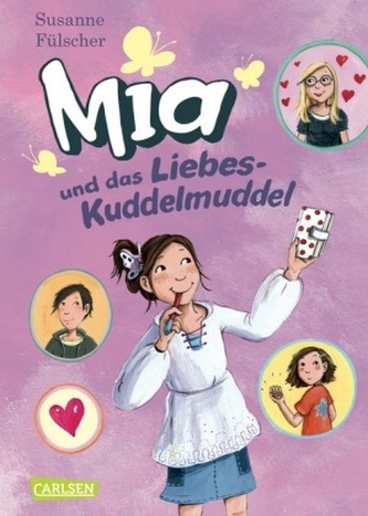 Mia und das Liebeskuddelmuddel