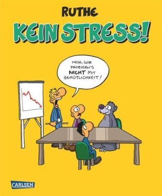 Kein Stress!