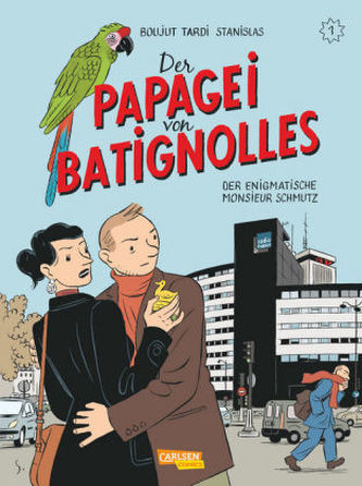 Der Papagei von Batignolles - Der enigmatische Herr Schmutz