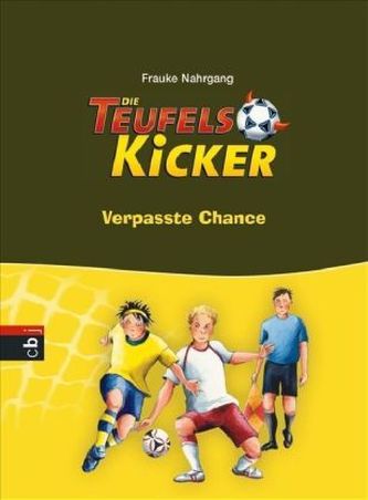 Die Teufelskicker - Verpasste Chance