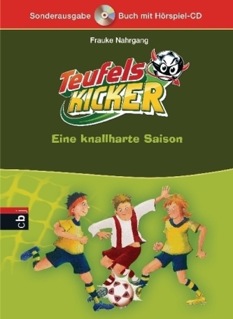 Die Teufelskicker - Eine knallharte Saison, m.1 Audio-CD