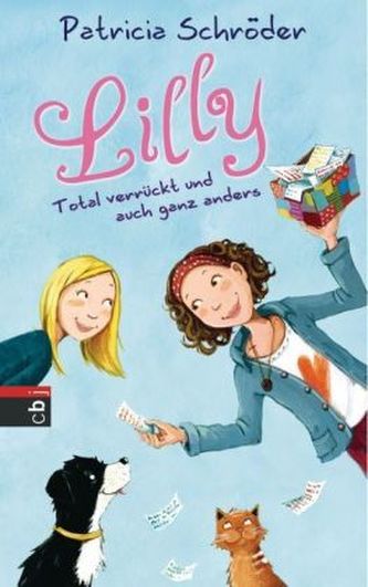 Lilly - Total verrückt und auch ganz anders