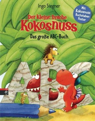 Der kleine Drache Kokosnuss - Das große ABC-Buch Der kleine Drache Kokosnuss - Das große ABC-Buch