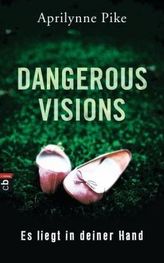 Dangerous Visions - Es liegt in deiner Hand