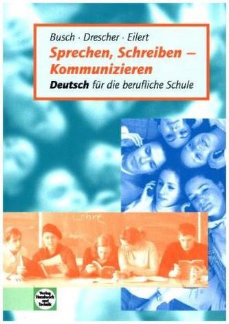 Sprechen, Schreiben - Kommunizieren