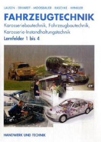 Fahrzeugtechnik, Lernfelder 1 bis 4