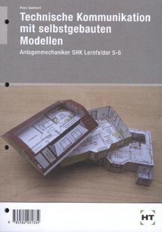 Technische Kommunikation mit selbstgebauten Modellen, Anlagenmechaniker SHK, Lernfelder 5-8
