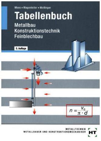 Tabellenbuch Metallbau, Konstruktionstechnik, Feinblechbau