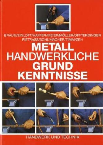 Metallhandwerkliche Grundkenntnisse