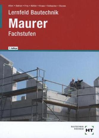 Lernfeld Bautechnik, Maurer Fachstufen