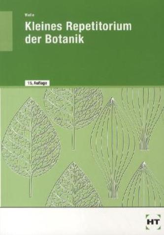 Kleines Repetitorium der Botanik