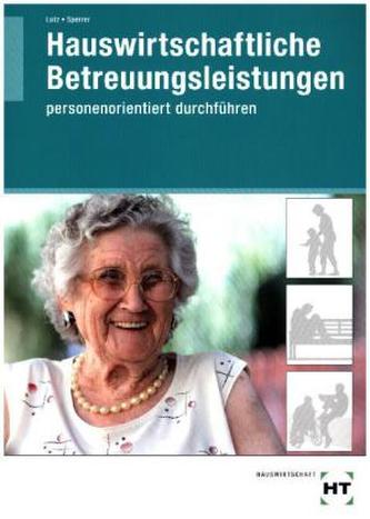 Hauswirtschaftliche Betreuungsleistungen