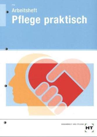Pflege praktisch, Arbeitsheft