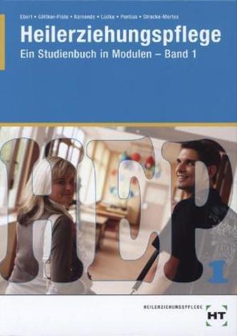 Heilerziehungspflege - Ein Studienbuch in Modulen. Bd.1