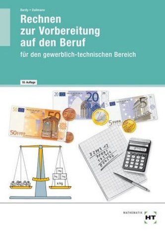 Rechnen zur Vorbereitung auf den Beruf
