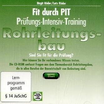 Fit durch PIT · Prüfungs-Intensiv-Training Rohrleitungsbau, CD-ROM