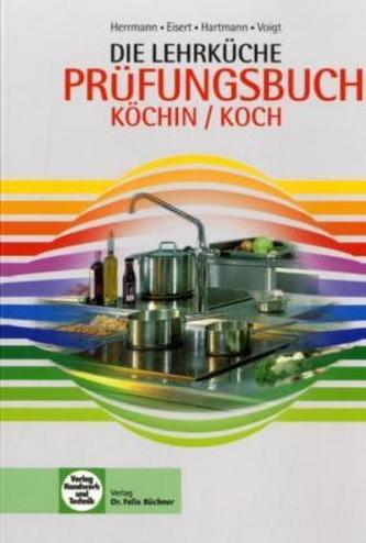 Die Lehrküche, Prüfungsbuch Köchin / Koch