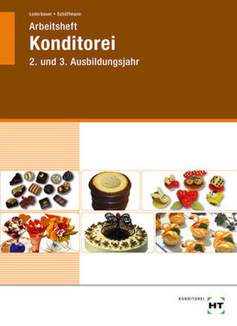 Konditorei, Fachstufe 1 und 2 in Lernfeldern, Arbeitsblätter