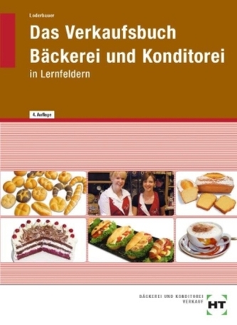 Das Verkaufsbuch Bäckerei und Konditorei