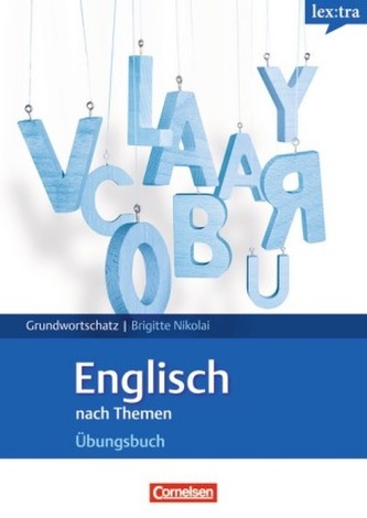lex:tra Grundwortschatz Englisch nach Themen, Übungsbuch
