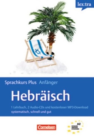 lex:tra Sprachkurs Plus Anfänger Hebräisch, Selbstlernbuch, 2 Audio-CDs und kostenloser MP3-Download