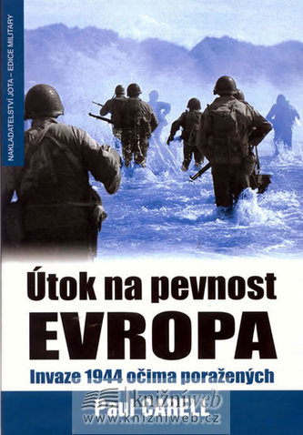 Útok na pevnost Evropa Útok na pevnost Evropa