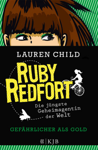 Ruby Redfort - Gefährlicher als Gold