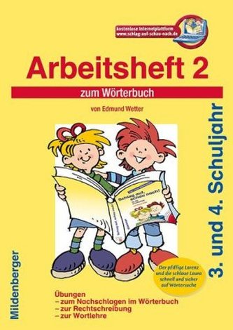 Schlag auf, schau nach! Arbeitsheft zum Wörterbuch. H.2
