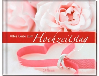 Alles Gute zum Hochzeitstag