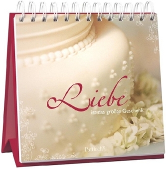 Liebe ist das größte Geschenk