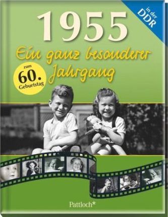 1955, Ein ganz besonderer Jahrgang in der DDR