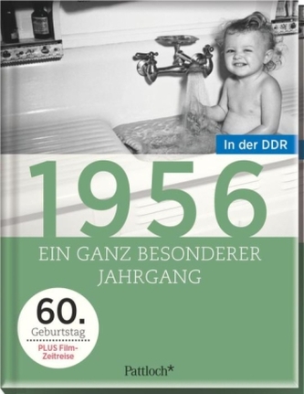 1956, Ein ganz besonderer Jahrgang in der DDR