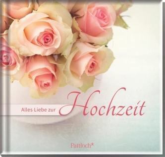 Alles Liebe zur Hochzeit