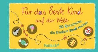 Für das beste Kind der Welt