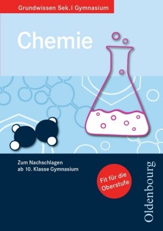 Chemie, Grundwissen Sek.I Gymnasium