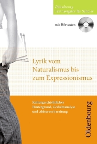 Lyrik vom Naturalismus bis Expressionismus, m. Audio-CD