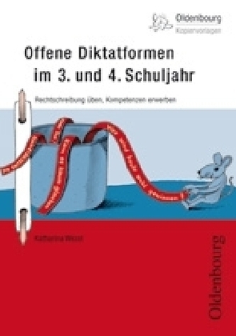 Offene Diktatformen im 3. und 4. Schuljahr