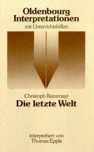 Christoph Ransmayr 'Die letzte Welt'