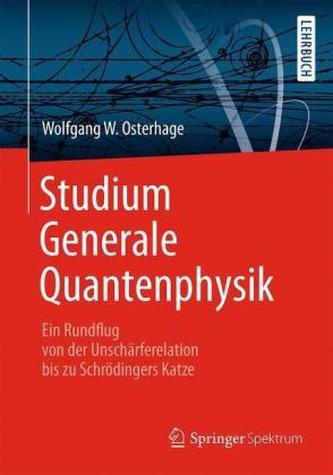 Studium Generale Quantenphysik Studium Generale Quantenphysik