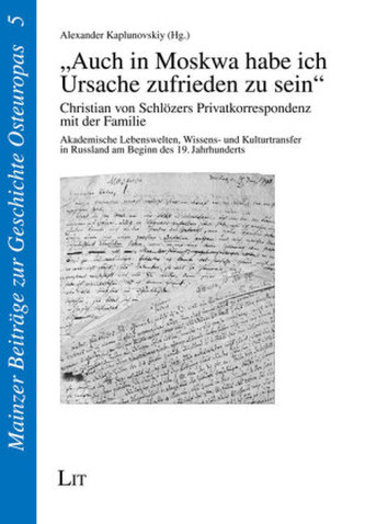 'Auch in Moskwa habe ich Ursache zufrieden zu sein'
