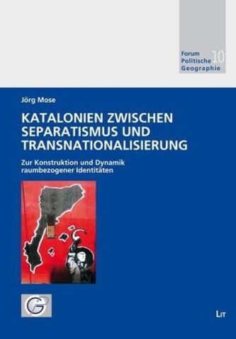 Katalonien zwischen Separatismus und Transnationalisierung