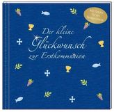 Der kleine Glückwunsch zur Erstkommunion - Festlich (blau)