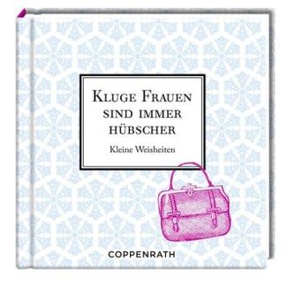 Kluge Frauen sind immer hübscher