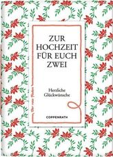 Zur Hochzeit für euch zwei