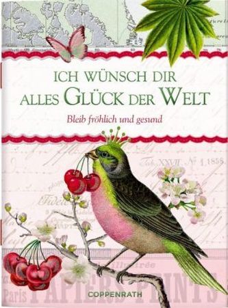 Ich wünsch dir alles Glück der Welt