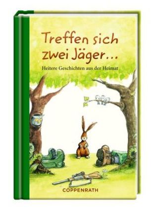 Treffen sich zwei Jäger...