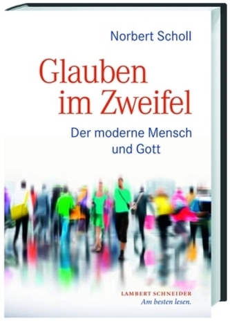 Glauben im Zweifel