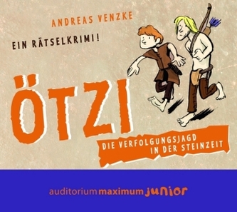 Ötzi - Die Verfolgungsjagd in der Steinzeit, Audio-CD